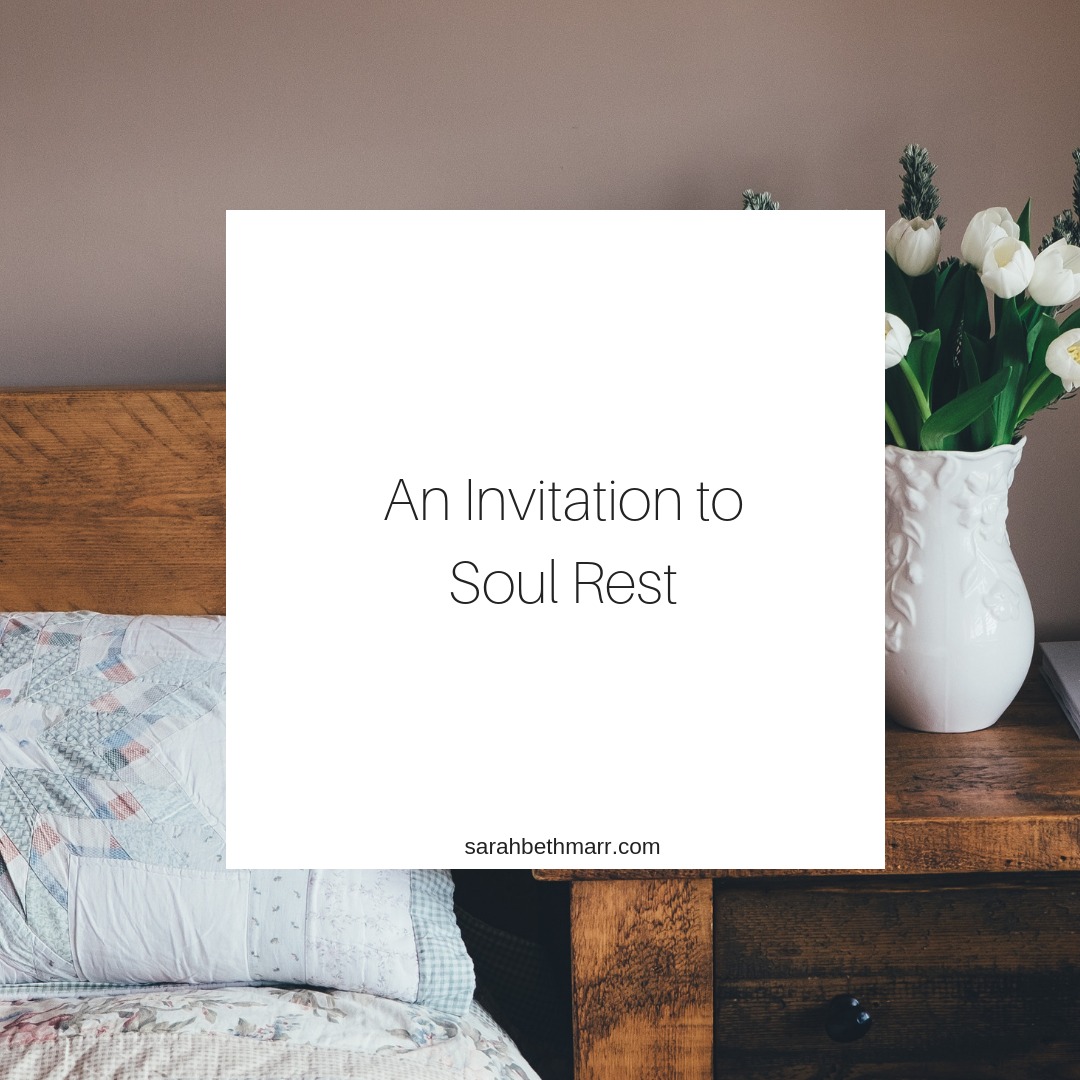 An Invitation to Soul-Rest