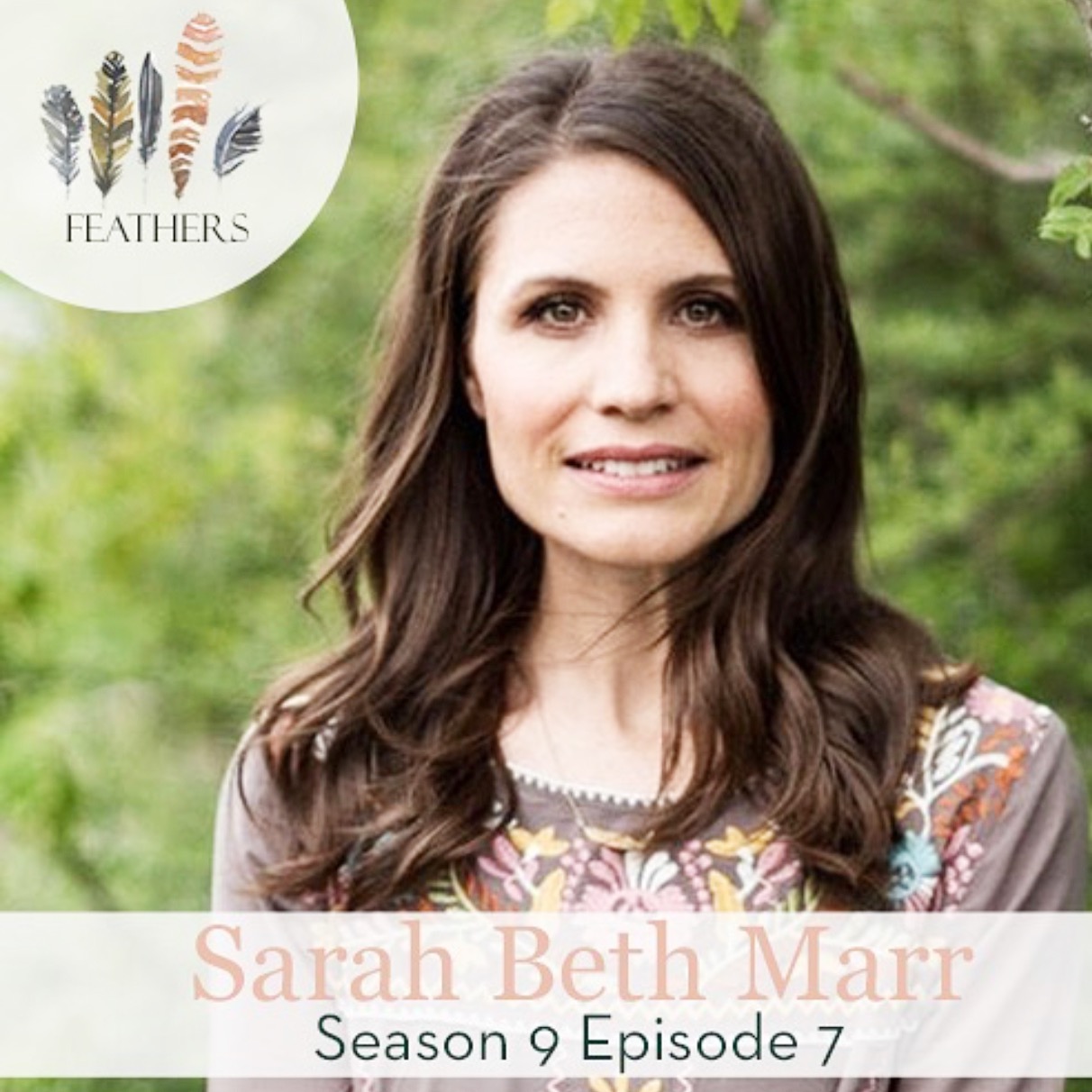 Sarah on the Feather’s Podcast
